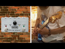 Charger et lire la vidéo dans la visionneuse de la Galerie, MXR M303 Clone Looper