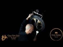 Charger et lire la vidéo dans la visionneuse de la Galerie, CHAU TAM TAM SONIC ENERGY 22" CH-TT22